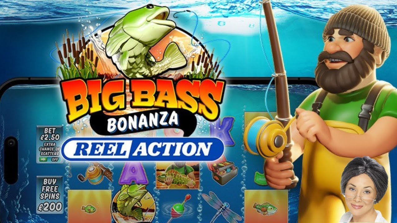 Big Bass Bonanza – Reel Action Slot